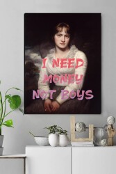 I Need Money Not Boys Kətan Tablo - Markaev