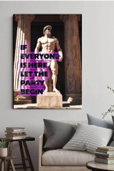 İf Everyoneİis Here Let The Party Begin Kətan Tablo - Markaev